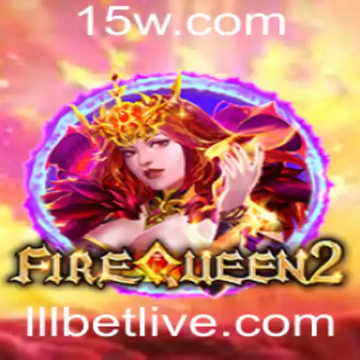 Descubra FireQueen2: A Nova Sensação dos Jogos em Lllbet