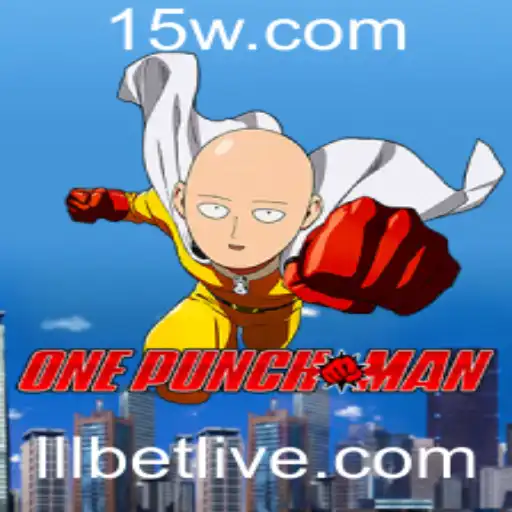 Descubra o Universo de OnePunchMan no Fascinante Jogo Lllbet